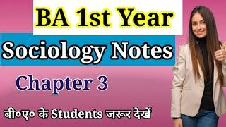 Live Class B.A 1st Year Sociology Notes Chapter 3//#समाजशास्त्र  #sociologynotes // Eduपुर