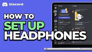 How To Set Up Headphones on Discord