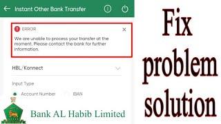 O ERROR We are unable to process your transfer at the moment Please contact the bank for further inf
