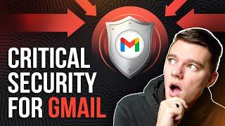 Don’t Use Gmail Unless You’ve Made These Security Changes 🪪