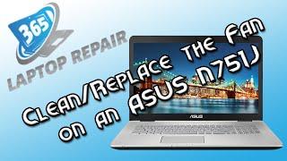 Replace/Clean the Fan on your ASUS N751J - By 365