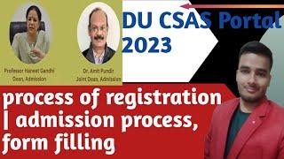 DU CSAS Portal 2023 | Process of Registration | Admission Process, Form Filling