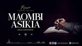 Miriam Thomas Chirwa - Maombi Asikia ( Official Audio 2021 )