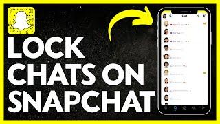 How To Lock Chats On Snapchat (QUICK & EASY)