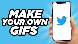 How To Make Your Own Twitter GIFs | Tutorial (2022)