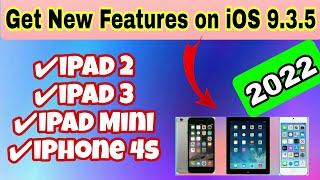 How to get new features on iOS 9.3.5 in 2022 iPad 2 iPad 3 iPad mini iPhone 4s