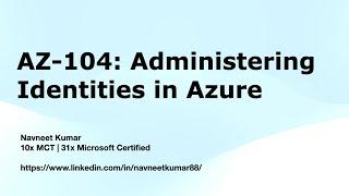 AZ-104: Administering Identities in Azure