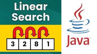 Linear Search (Sequential Search) in Java