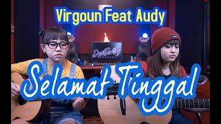 Virgoun feat. Audy - Selamat Tinggal (Cover by DwiTanty)