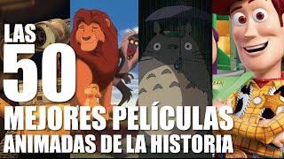 LAS 50 MEJORES PELÍCULAS ANIMADAS DE LA HISTORIA