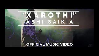 Abhi Saikia - Xarothi (Official Music Video) | Rainforest Underground