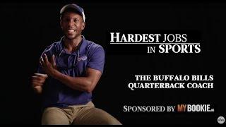 Buffalo Bills QB Coach | Hardest Jobs In Sports (Presented by MyBookie)