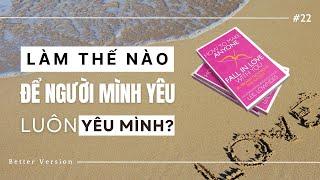 Làm thế nào để người mình yêu luôn yêu mình? | SÁCH How to make anyone fall in love with you