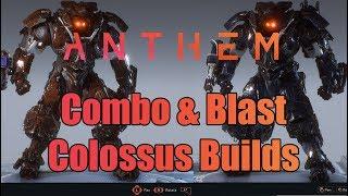 Anthem - Grandmaster Colossus Guide - Combo & Blast Builds