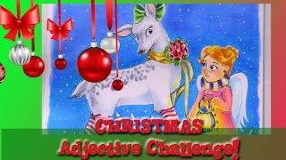 Creating Original CHRISTMAS CHARACTERS using the ADJECTIVE CHALLENGE - @dramaticparrot