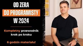 Jak zostać programistą w 2024? Kompletny przewodnik (6 godzin!)