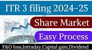 Income tax return(ITR 3) filing online 2024-25 for F&O loss,Intraday profit/loss,Capital gains/loss