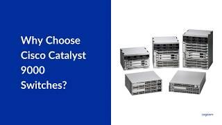 Cisco Catalyst 9000 Series Switches