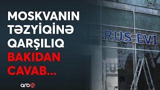 SON DƏQİQƏ! Rus hərfləri olan yazı lövhəsi söküldü: Bakı "Rus evi" ilə bağlı qəti addım atdı - CANLI