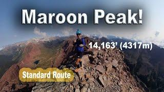 Maroon Peak! Colorado 14er (4317m) Standard Route: Trail Mountain Climb | Sage Canaday