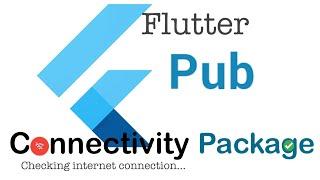 Connectivity Package | Flutter | Flutter Pub