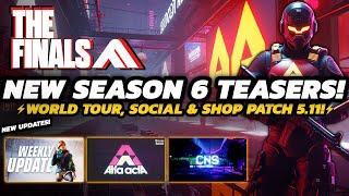 THE FINALS - NEW Season 6 Teasers | Social, WT & Shop Update 5.11 | + MORE!