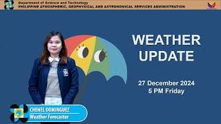 Public Weather Forecast issued at 5PM | December 27, 2024 - Friday