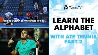 Learn The Alphabet With ATP Tennis Part 2 