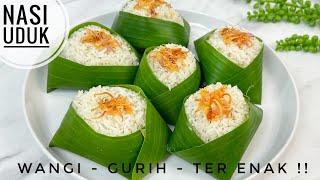 RESEP NASI UDUK TER WANGI - GURIH DAN TER ENAK BEDA DARI YANG LAIN !!