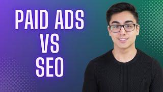 Paid Ads vs SEO: The Difference between SEO and PPC