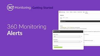 Setting Up Real-time Alerts in 360 Monitoring