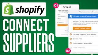 How To Connect Suppliers to Shopify (Quick & Easy)