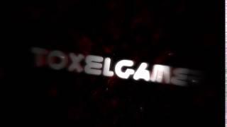 Intro Para ToxelGamer