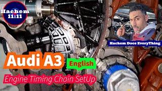 Audi A3 Engine Timing Chain Setup Step By Step