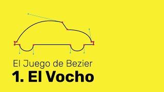 Juego de Bezier 1: El Vocho