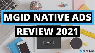 The Ultimate MGID Native Advertising Platform Review [2021]