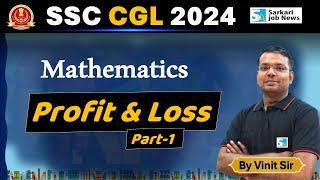 Profit & Loss | Part 1 | Maths for SSC CGL 2024 exam by Vinit Sir