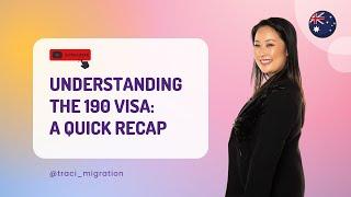 Understanding the 190 Visa: A Quick Recap