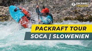 Packraft Tour Soca, Slowenien |  Europas Paddel-Spot Nr. 1