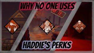 Why No One Uses: Haddie's Perks