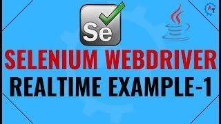 Selenium WebDriver RealTime Example - 1