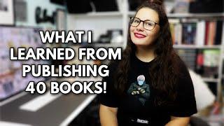 What I've learned from self-publishing 40 books!