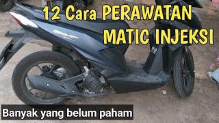 Cara PERAWATAN MOTOR MATIC INJEKSI agar tidak mudah rusak