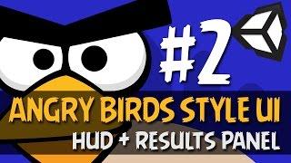 Unity Tutorial - Dynamic Angry Birds UI - #2: HUD & Score display