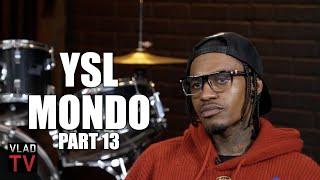 YSL Mondo on YFN Lucci Refusing to Snitch on Young Thug: He Did What He Was Supposed to Do (Part 13)