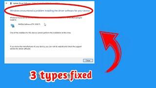 How To Fix "Windows Encountered a Problem Installing the Driver Software For Your Device" Windows 10