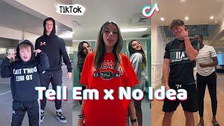 Tell Em x No Idea - TikTok Dance Challenge Compilation