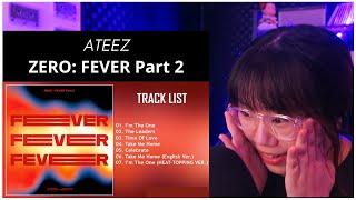 ATEEZ 'ZERO: FEVER Part 2' Album Listen | REACTION