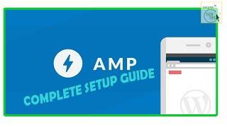 AMP WordPress Plugin Setup/Complete AMP Setup on a Website