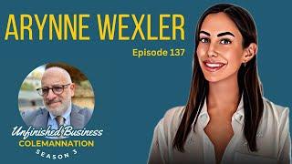 ColemanNation Podcast - Episode 137 | Arynne Wexler: Unperplexed